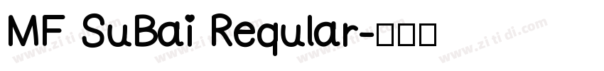 MF SuBai Reqular字体转换